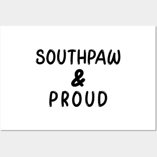 Southpaw & Proud Posters and Art